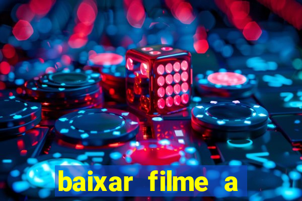 baixar filme a bela e a fera